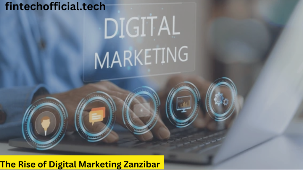 The Rise of Digital Marketing Zanzibar